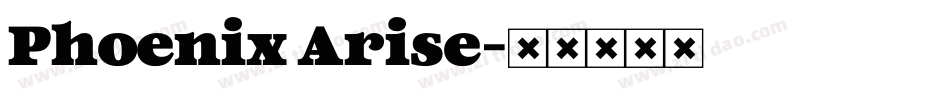 Phoenix Arise字体转换
